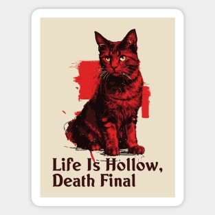 Life is Hollow, Death Final Magnet